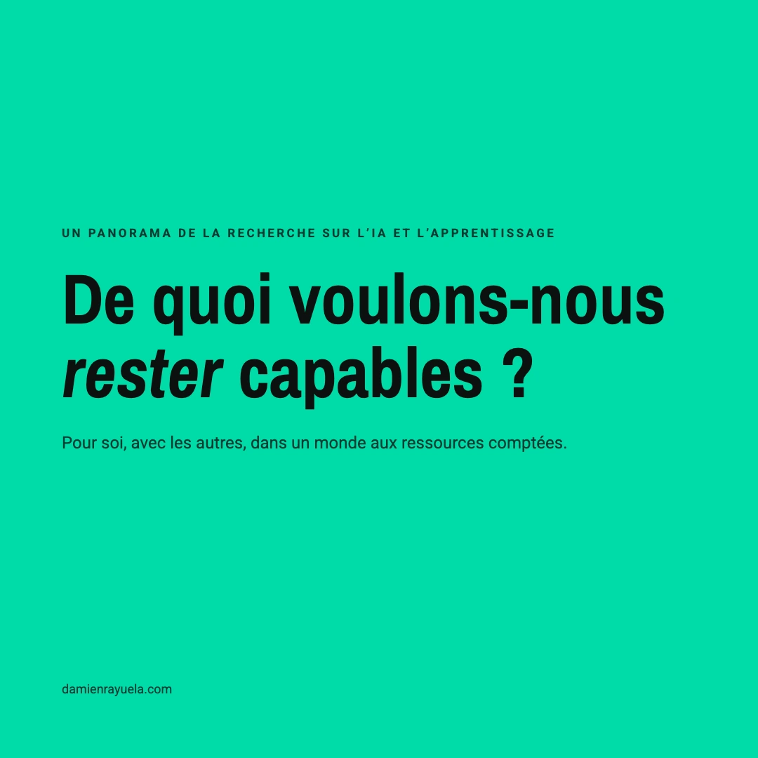 De quoi voulons-nous rester capables ? La recherche sur l’IA et l’apprentissage